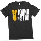 Men's Found Stud T-shirt Humor Gifts Dad Birthday Tee Father's. Fixed Price $19.85.