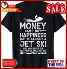Funny Jet Ski Gift For Water Sport Lover Rider Women Unisex T-shirt. Fixed Price $16.92.